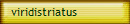 viridistriatus